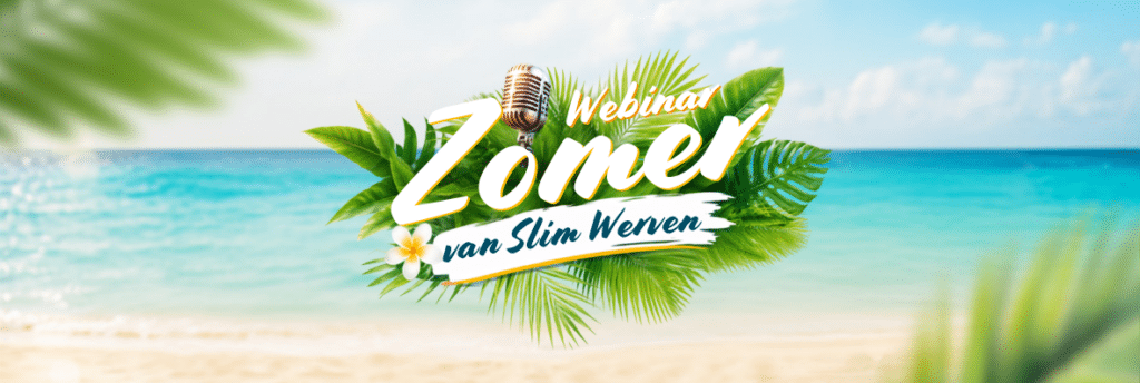 Zomer van Slim werven